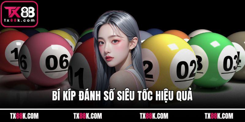 Bí kíp đánh số siêu tốc hiệu quả